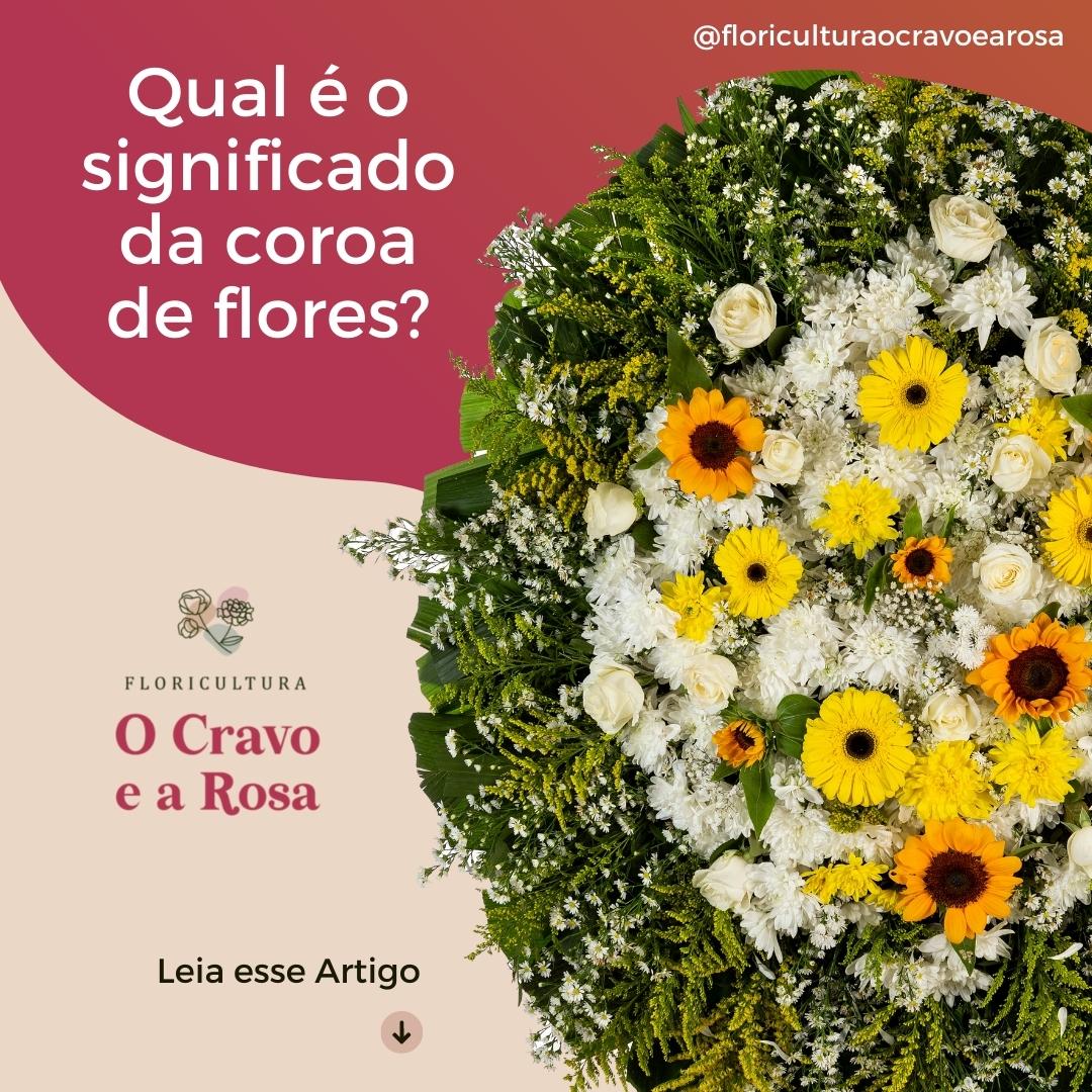 Qual é o significado da coroa de flores?